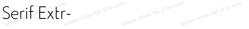 Serif Extr字体转换